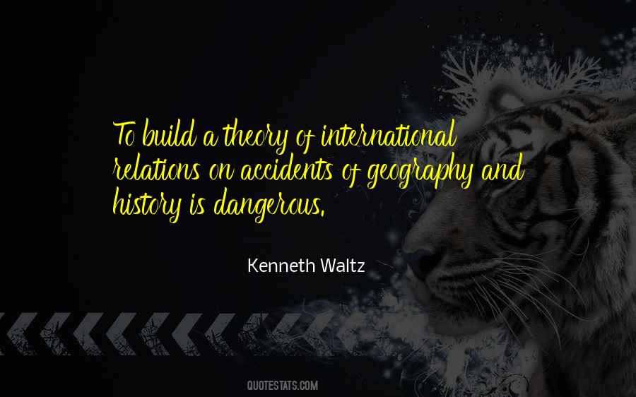 Kenneth Waltz Quotes #562476