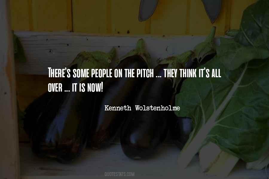 Kenneth Wolstenholme Quotes #685591 Kenneth Wolstenholme Quotes #685591