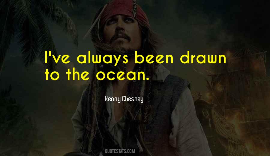 Kenny Chesney Quotes #1231227