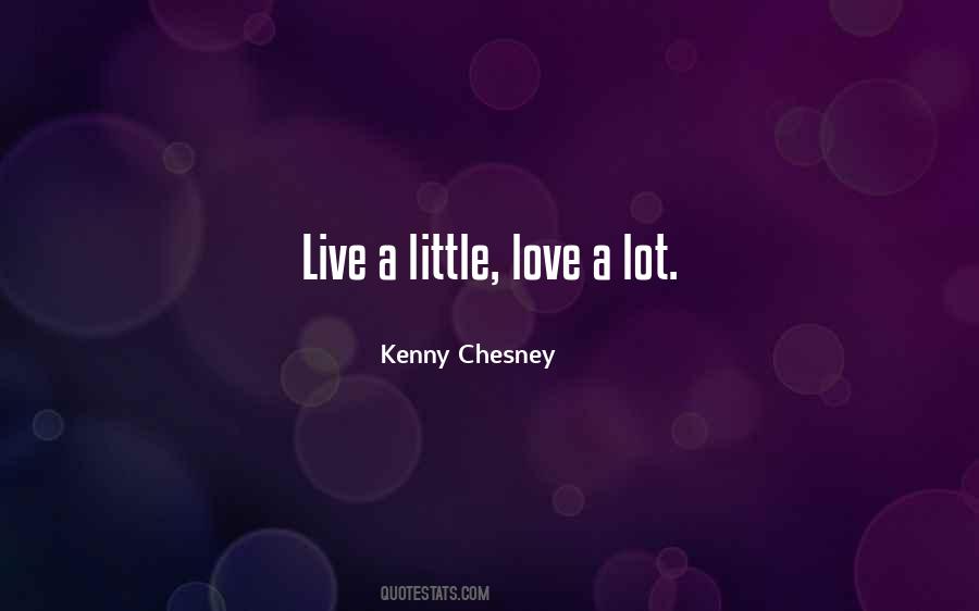 Kenny Chesney Quotes #1528498