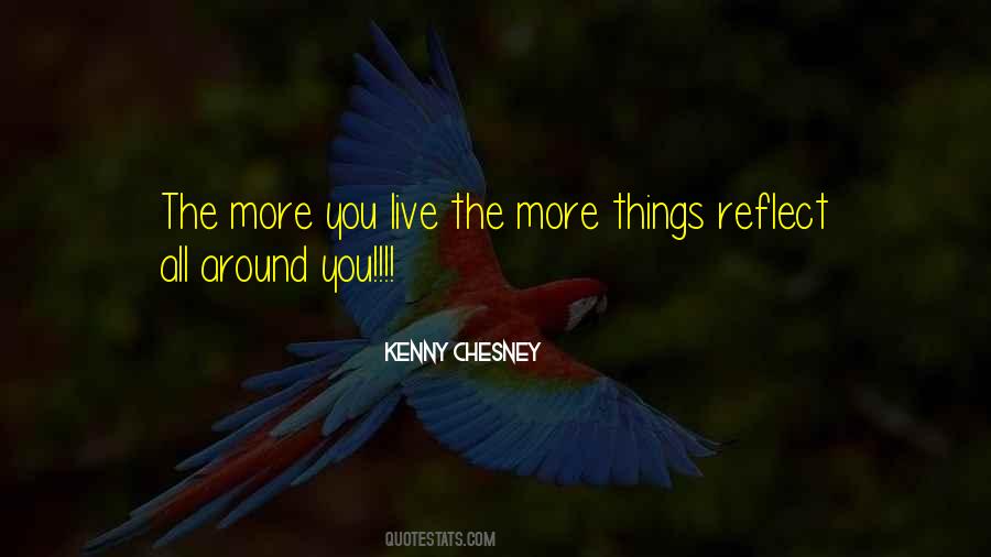 Kenny Chesney Quotes #1584723