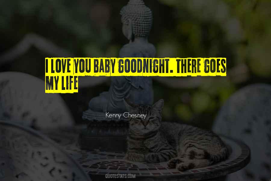 Kenny Chesney Quotes #276971