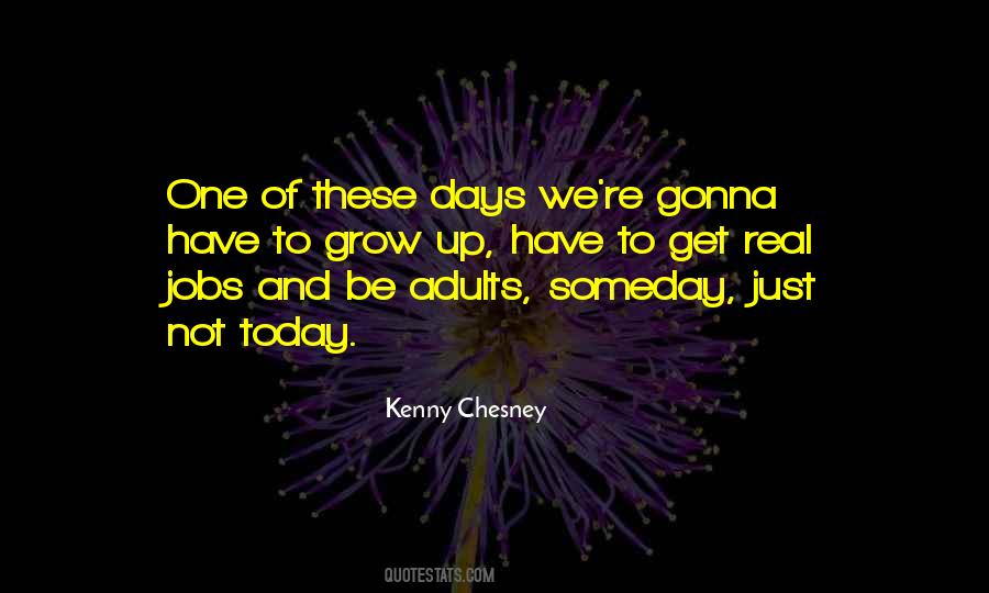 Kenny Chesney Quotes #316685
