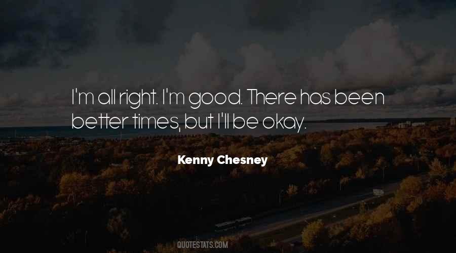 Kenny Chesney Quotes #349348