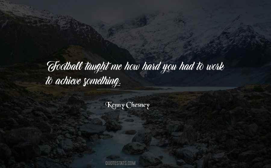 Kenny Chesney Quotes #979942