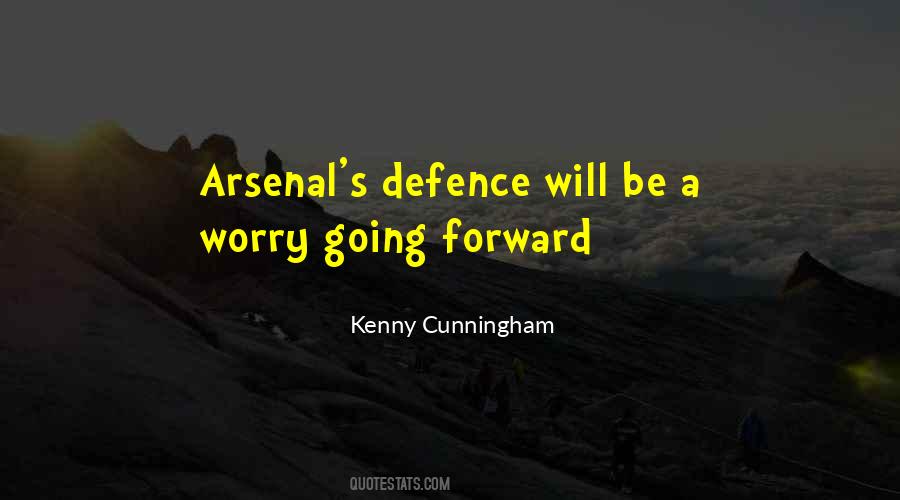 Kenny Cunningham Quotes #1499838