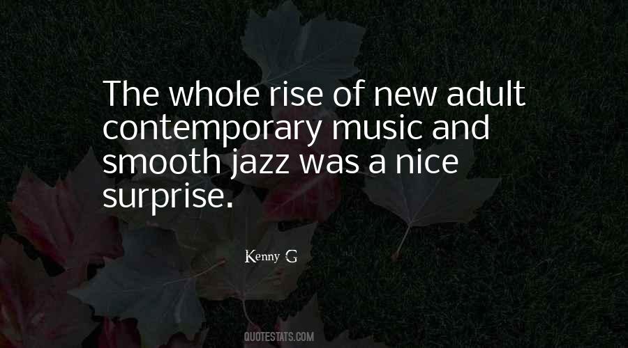 Kenny G Quotes #1847518