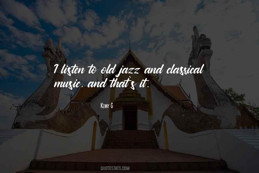 Kenny G Quotes #971180