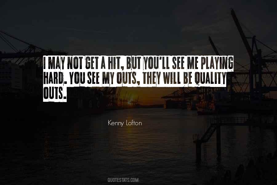 Kenny Lofton Quotes #1688087