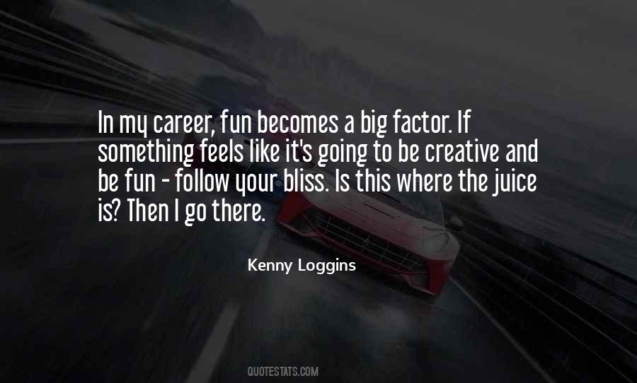 Kenny Loggins Quotes #1063988