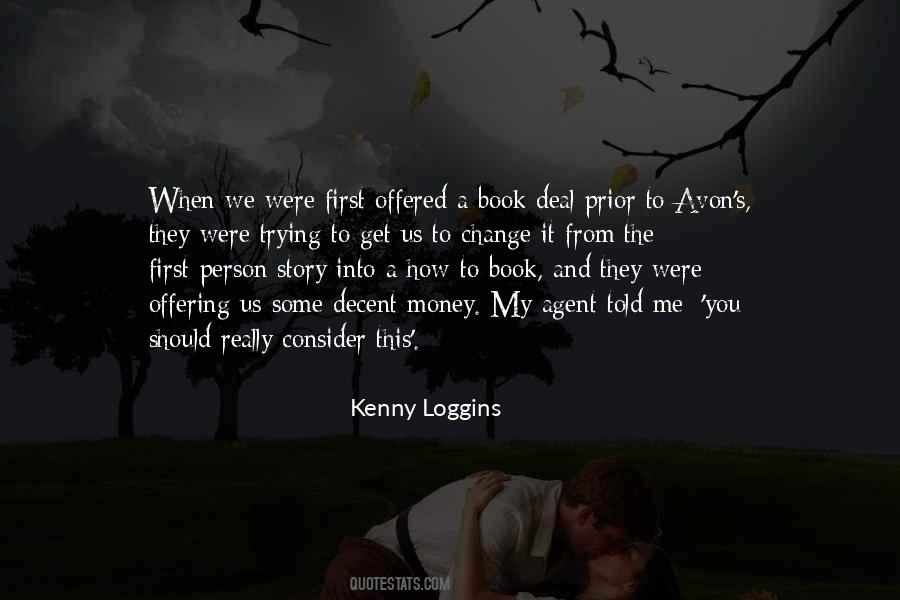Kenny Loggins Quotes #1311086