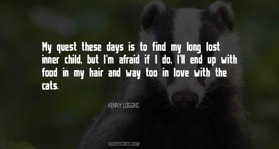Kenny Loggins Quotes #1668006
