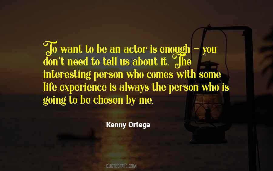 Kenny Ortega Quotes #1084788