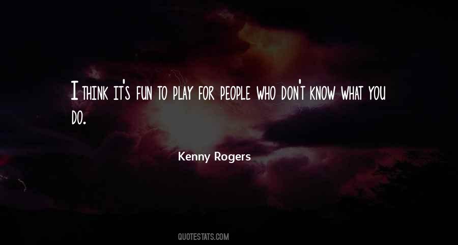 Kenny Rogers Quotes #108004