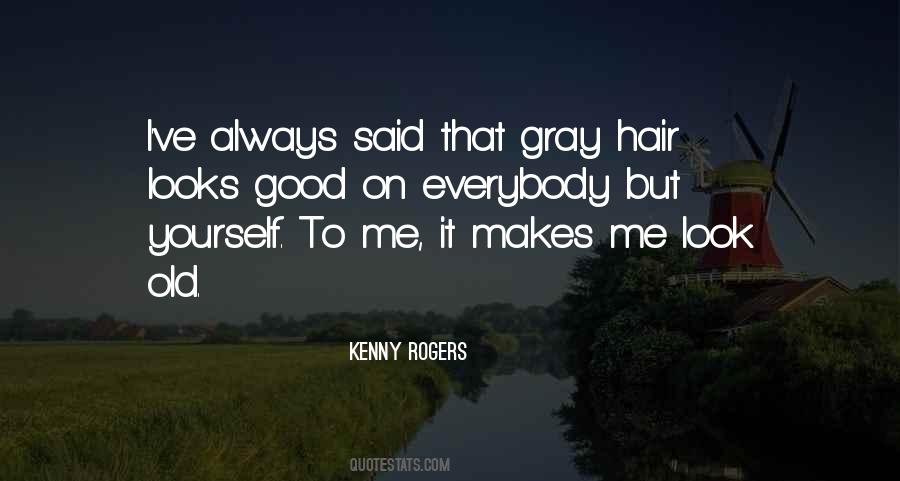Kenny Rogers Quotes #308576