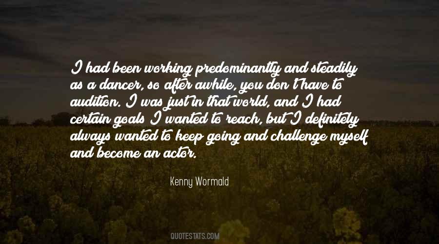 Kenny Wormald Quotes #1297849