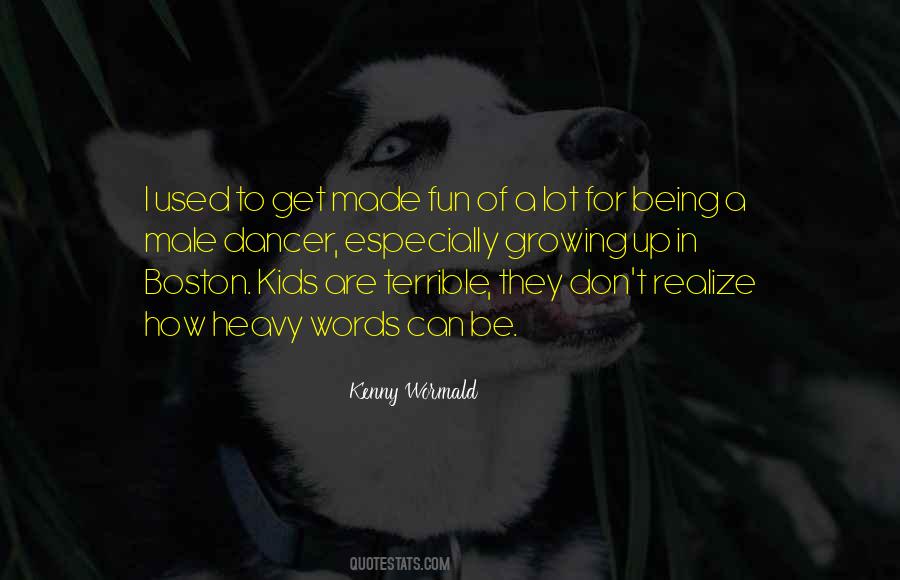 Kenny Wormald Quotes #399018