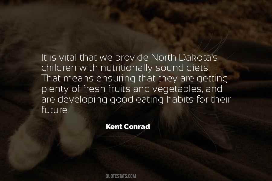 Kent Conrad Quotes #680872