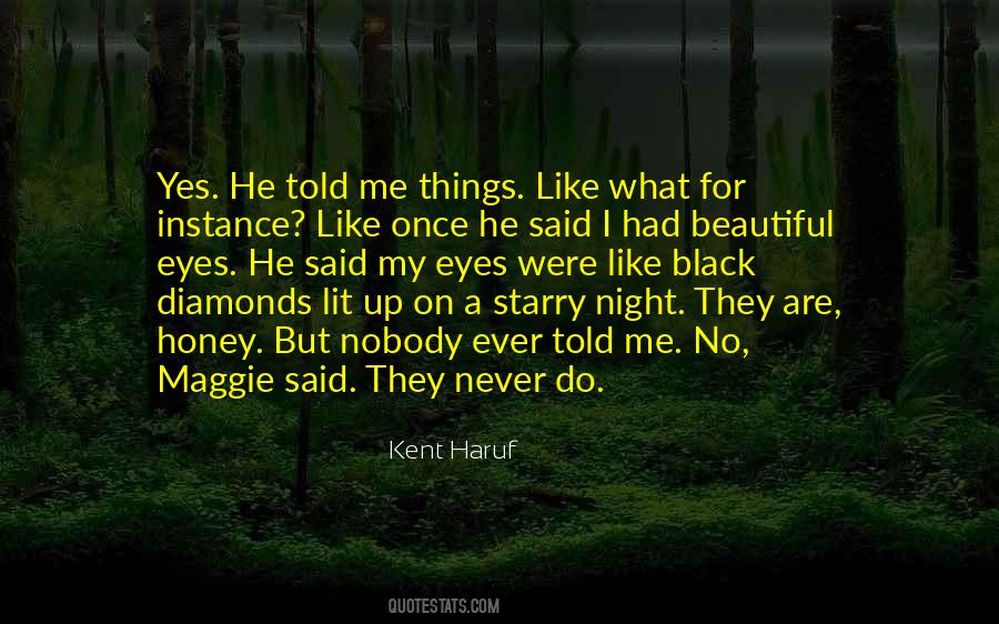 Kent Haruf Quotes #135716