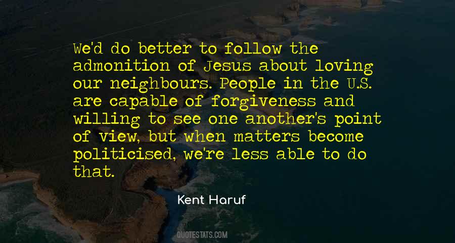 Kent Haruf Quotes #219540