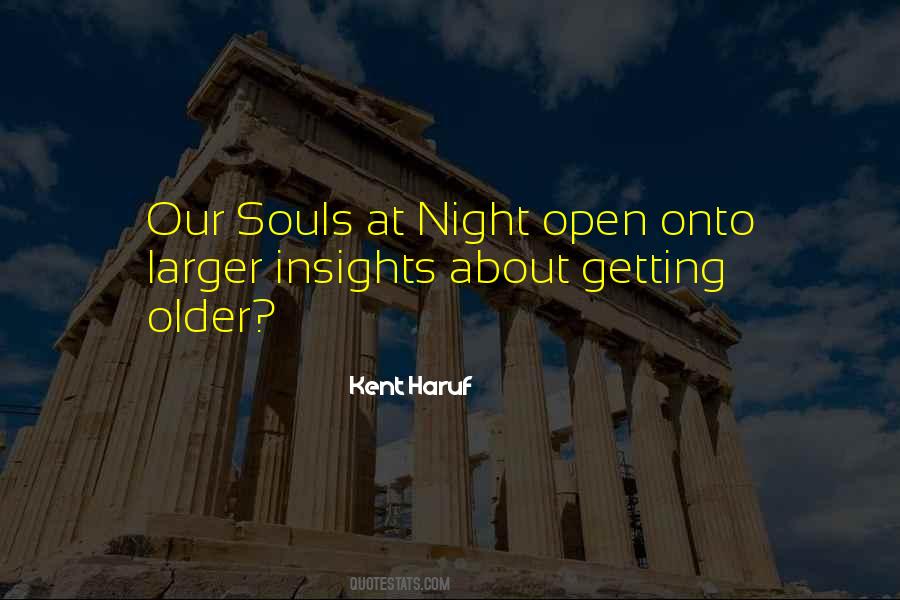 Kent Haruf Quotes #397850