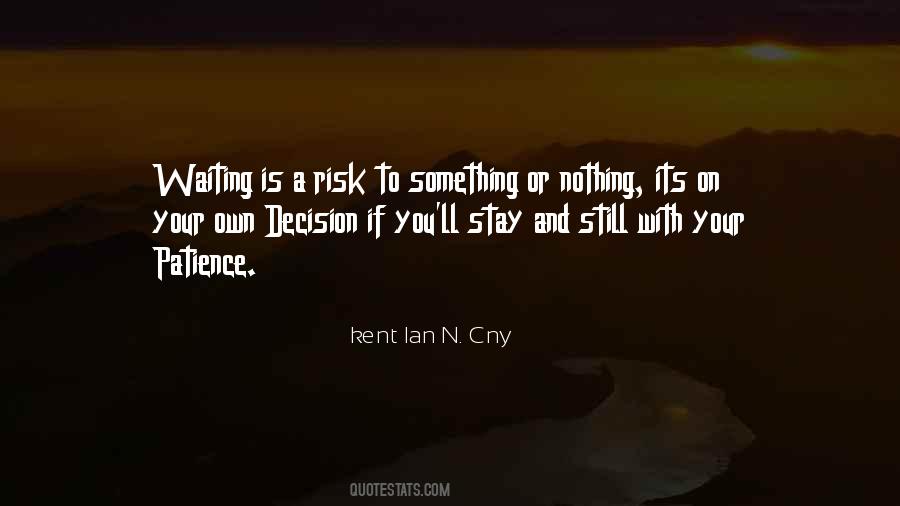 Kent Ian N. Cny Quotes #99814