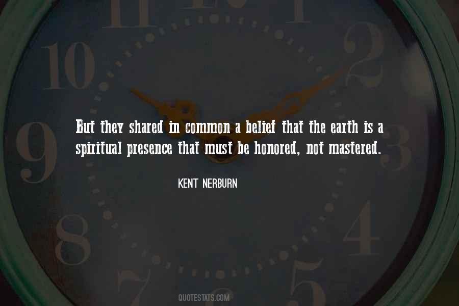 Kent Nerburn Quotes #1583714