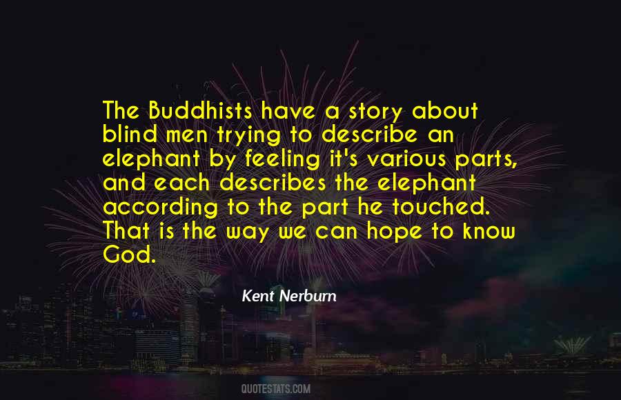 Kent Nerburn Quotes #1670937