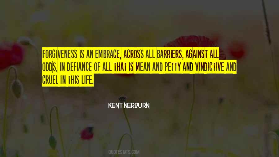 Kent Nerburn Quotes #372519