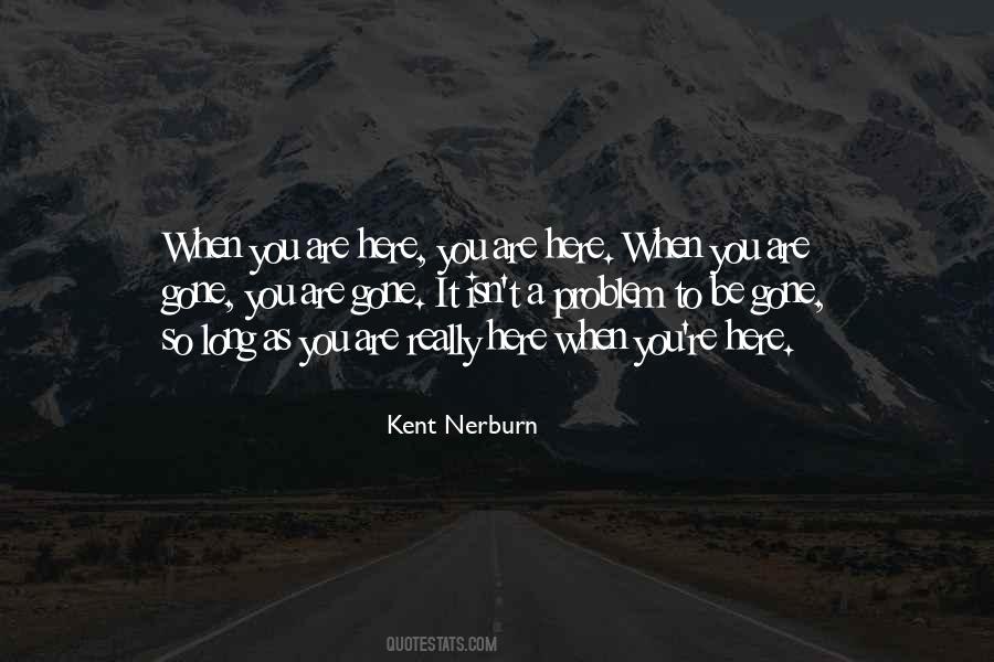 Kent Nerburn Quotes #686654