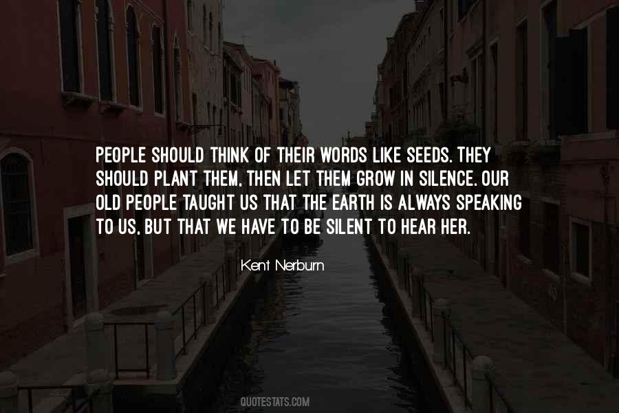 Kent Nerburn Quotes #734100