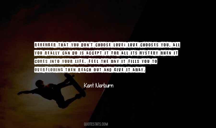 Kent Nerburn Quotes #757254