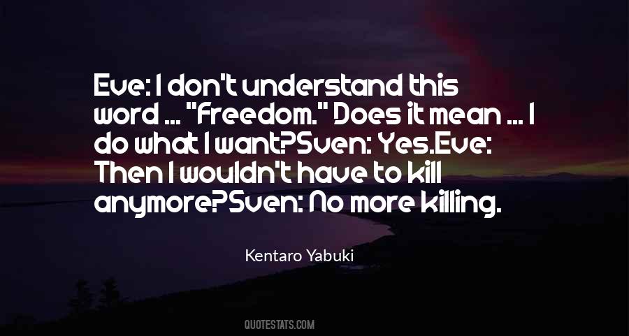 Kentaro Yabuki Quotes #564674