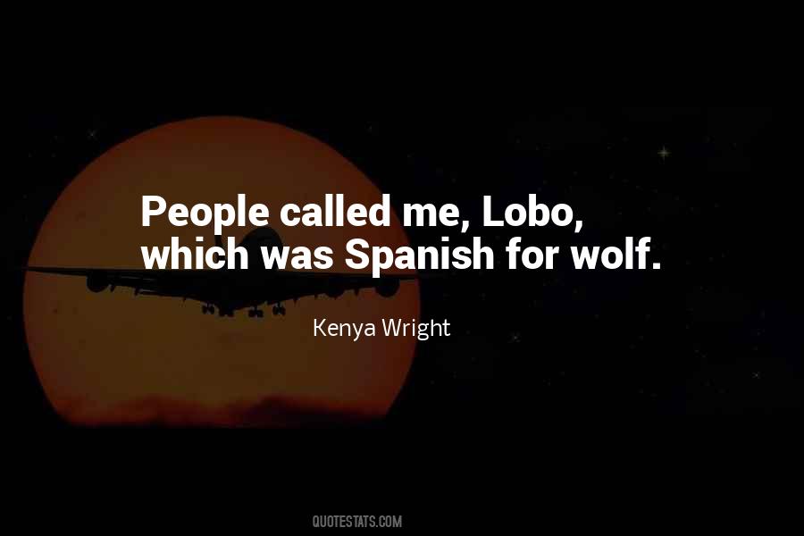 Kenya Wright Quotes #1140850