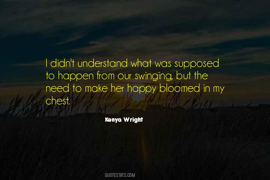 Kenya Wright Quotes #1244953