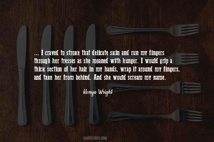 Kenya Wright Quotes #1274504