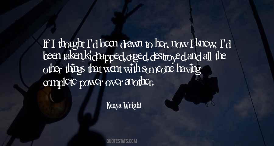 Kenya Wright Quotes #1469622