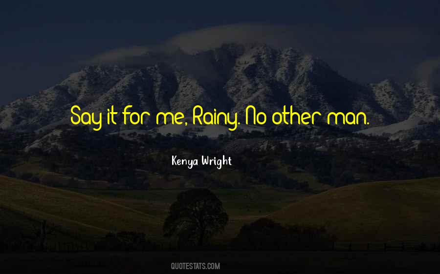 Kenya Wright Quotes #1486237