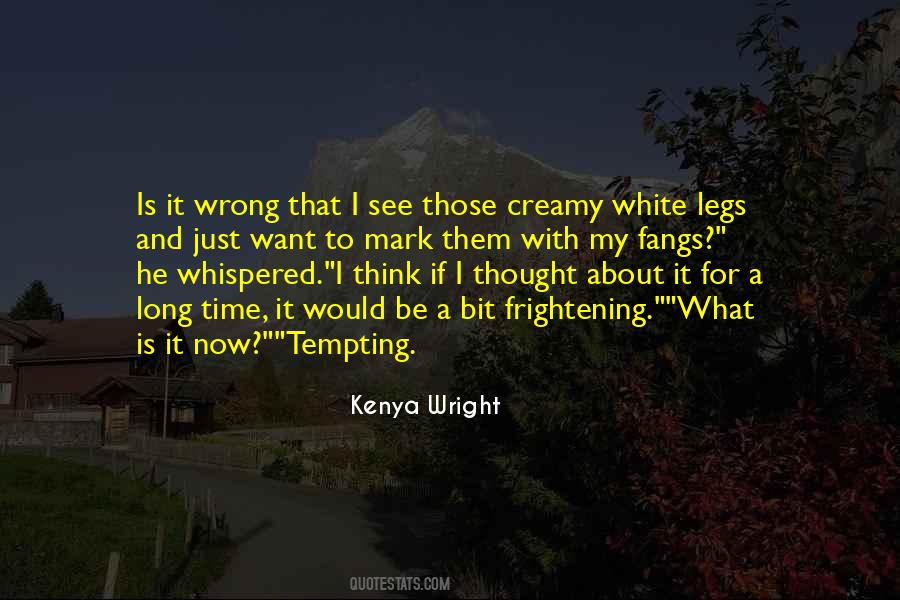 Kenya Wright Quotes #1508969