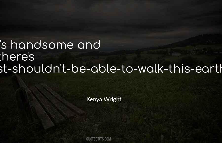 Kenya Wright Quotes #22962