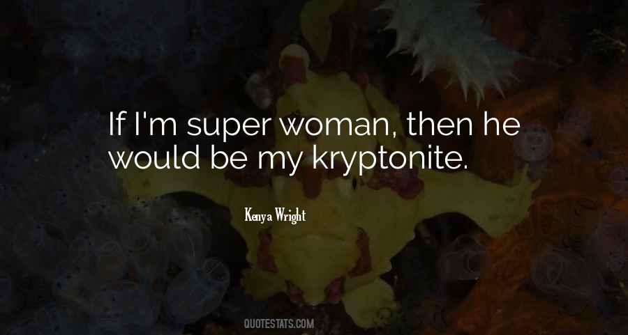 Kenya Wright Quotes #709304