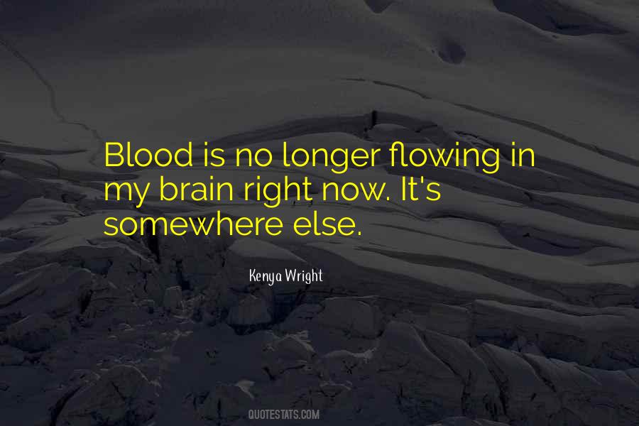 Kenya Wright Quotes #713561