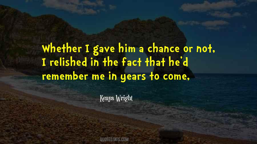 Kenya Wright Quotes #804863