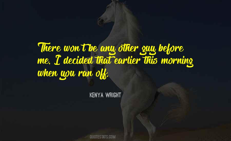 Kenya Wright Quotes #813797