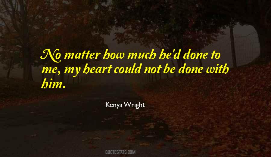 Kenya Wright Quotes #886403