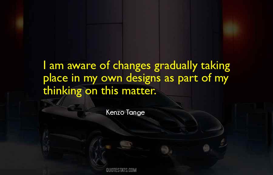 Kenzo Tange Quotes #1862069