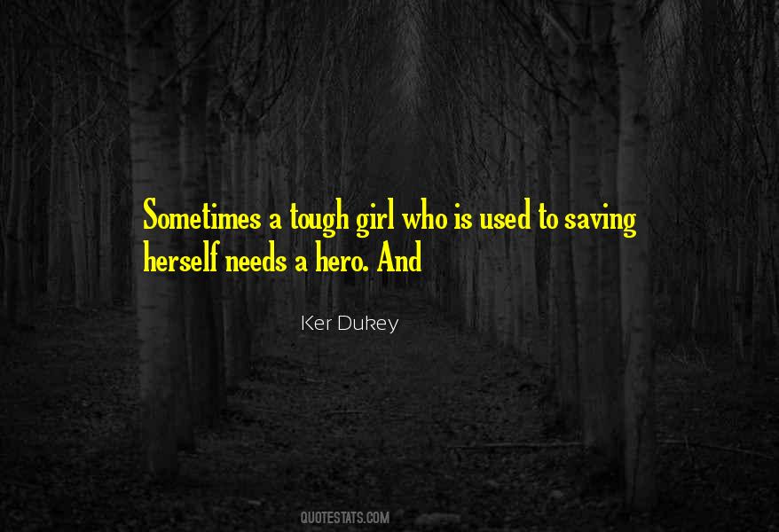 Ker Dukey Quotes #1119585