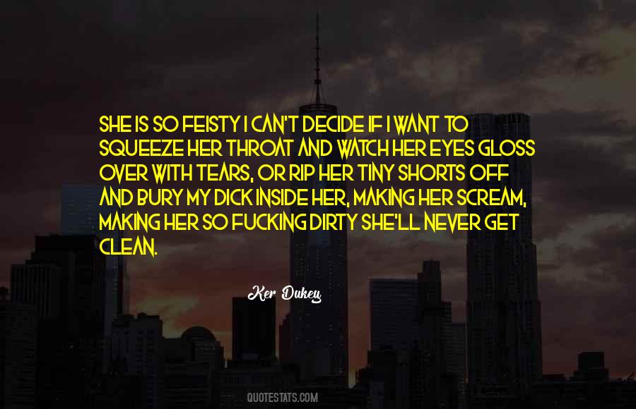 Ker Dukey Quotes #1185017