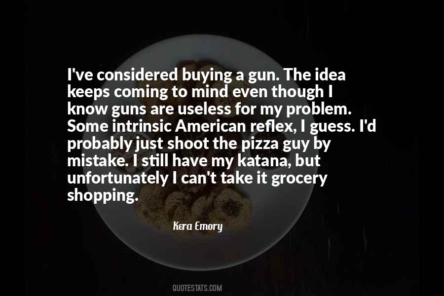 Kera Emory Quotes #1456741