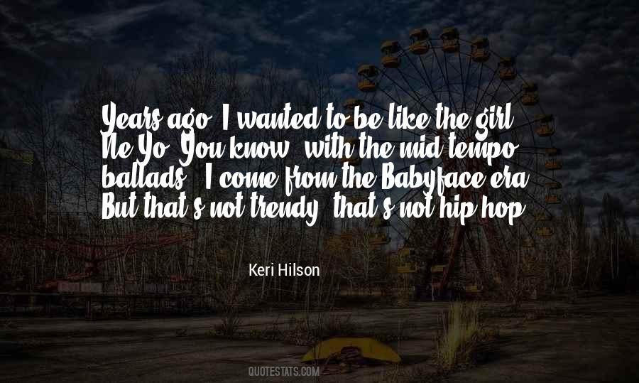 Keri Hilson Quotes #1879046